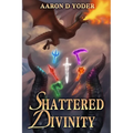 Shattered Divinity
