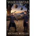 War for the Entar: The First Rival
