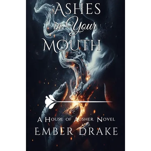 Ashes in Your Mouth: The House of Ausher