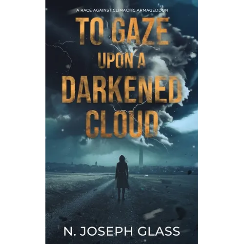 To Gaze Upon a Darkened Cloud: A Race Against Climactic Armageddon