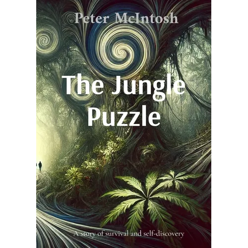The Jungle Puzzle: A story of survival and self-discovery
