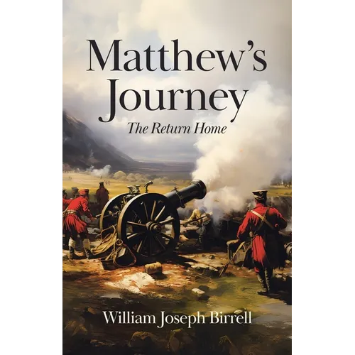 Matthew's Journey: The Return Home - Paperback