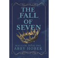 The Fall of Seven: Magilor: Book One