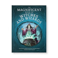 The Magnificent Book of Witches and Wizards