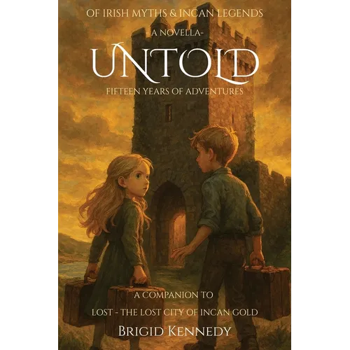Untold: Fifteen Years of Adventure, A Novella to LOST