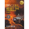The Girl Who Reset the Cyberworld