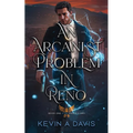 An Arcanist Problem in Reno