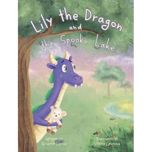 Lily the Dragon and the Spooky Lake