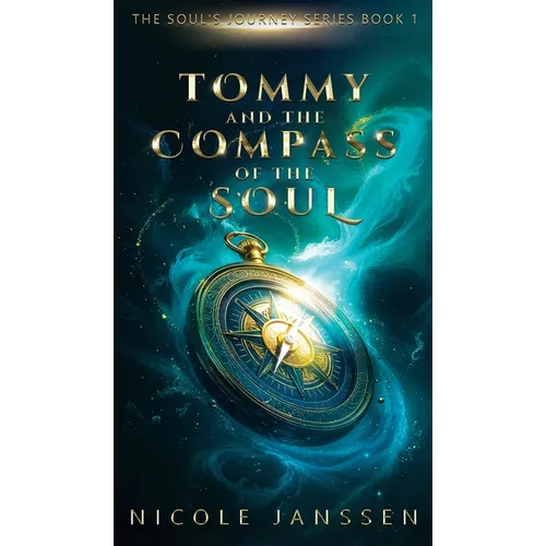 Tommy and the Compass of the Soul