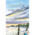 Jupiter: Local Justice in the Chesapeake Country; a 1970s Murder Mystery