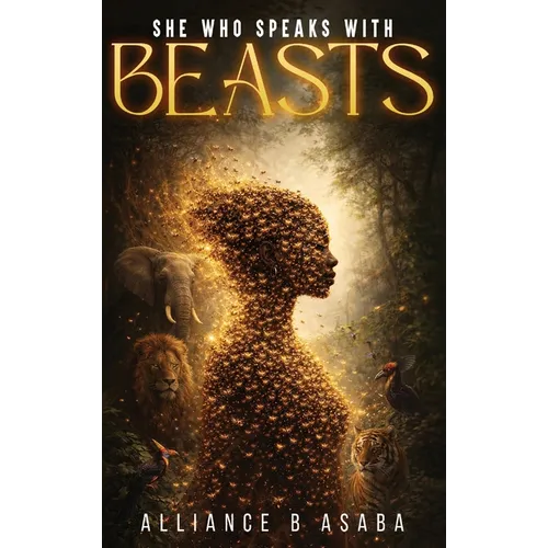 She Who Speaks with Beasts