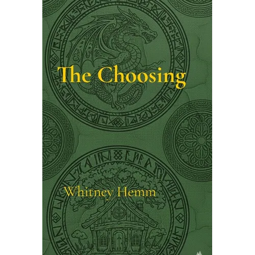 The Wayfarer Chronicles: The Choosing