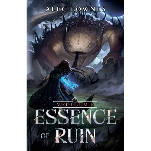 Essence of Ruin 2: A Progression Fantasy Adventure
