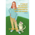 1st Book of the Seriously Extraordinary Crazy Adventures of Becca and Company
