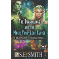 The Dragonlings and the Magic Four-Leaf Clover: A Dragonlings of Valdier Short