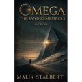 Omega: The Sand Remembers