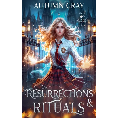 Resurrections & Rituals