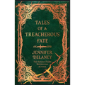 Tales of a Treacherous Fate