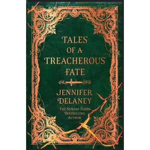 Tales of a Treacherous Fate