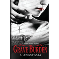 Grave Burden: A Dark Diary Novel