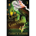 Chaos & Courtship: A small town Paranormal Women's Fiction story