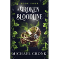 A Broken Bloodline