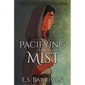 Pacifying the Mist