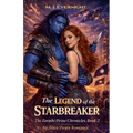 The Legend of the Starbreaker