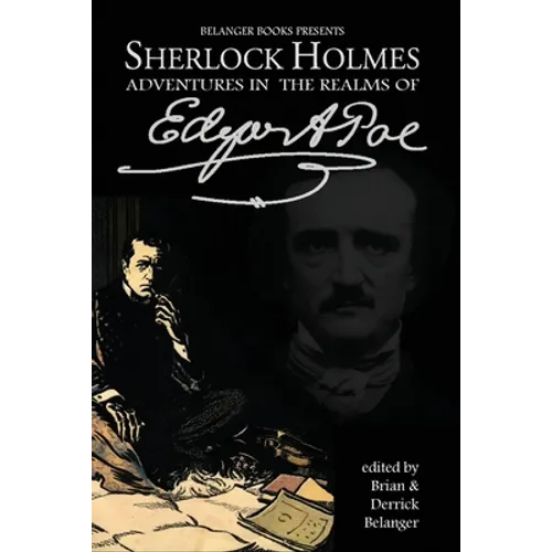 Sherlock Holmes: Adventures in the Realms of Edgar Allan Poe