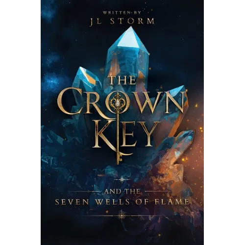 The Crown Key and the Seven Wells of Flame