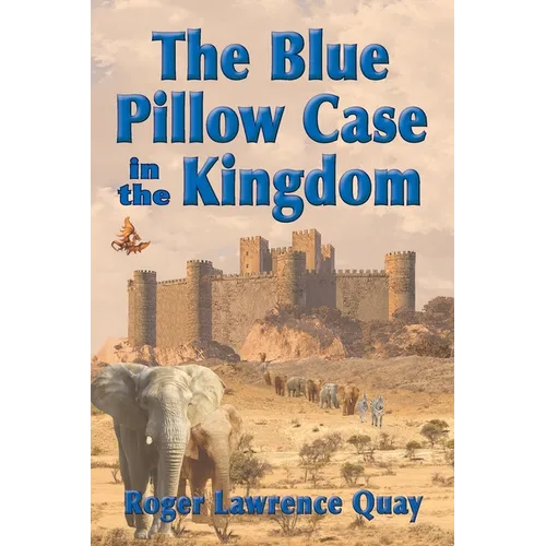The Blue Pillow Case in the Kingdom