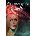 The Heart of the Guardian