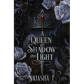 A Queen of Shadow and Light
