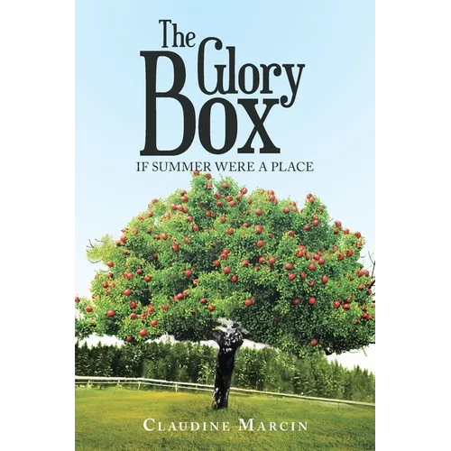 The Glory Box: If Summer Were a Place