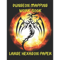 Dungeon Mapping Workbook: Large Hexagon Paper
