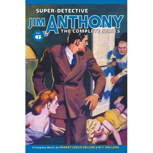 Super-Detective Jim Anthony: The Complete Series, Volume 6