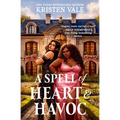 A Spell of Heart & Havoc