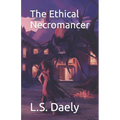 The Ethical Necromancer