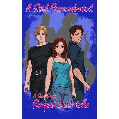A Soul Remembered