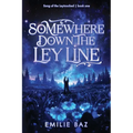 Somewhere down the Ley Line