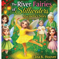 The River Fairies Of Stillwaters: Marinella's Story