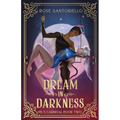 Dream in Darkness
