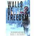The Walls of Freedom