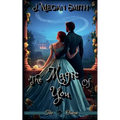The Magic of You