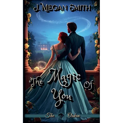 The Magic of You