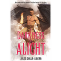 A Darkness Set Alight: A high stakes, swoonworthy romantasy (Into Shadows Book 2)